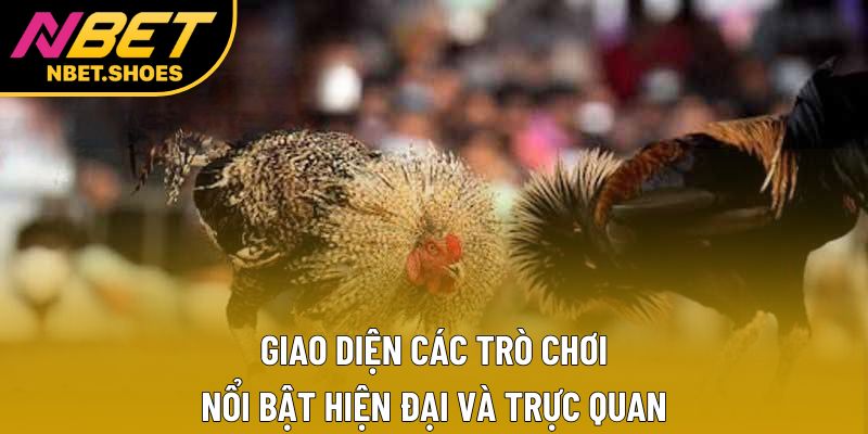 Giao diện các trò chơi nổi bật hiện đại và trực quan Giao diện các trò chơi nổi bật hiện đại và trực quan