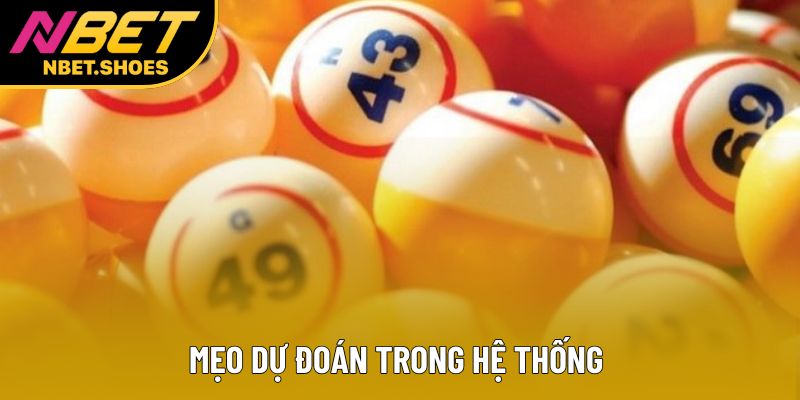 Mẹo dự đoán trong hệ thống Mẹo dự đoán trong hệ thống